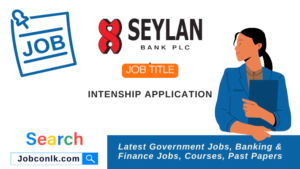 Internship Seylan Bank Vacancies | Banking Jobs 2025 Internship-seylan-bank-vacancies