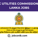 PUCSL Vacancies: Public Utilities Commission of Sri Lanka Jobs PUCSL-Vacancies