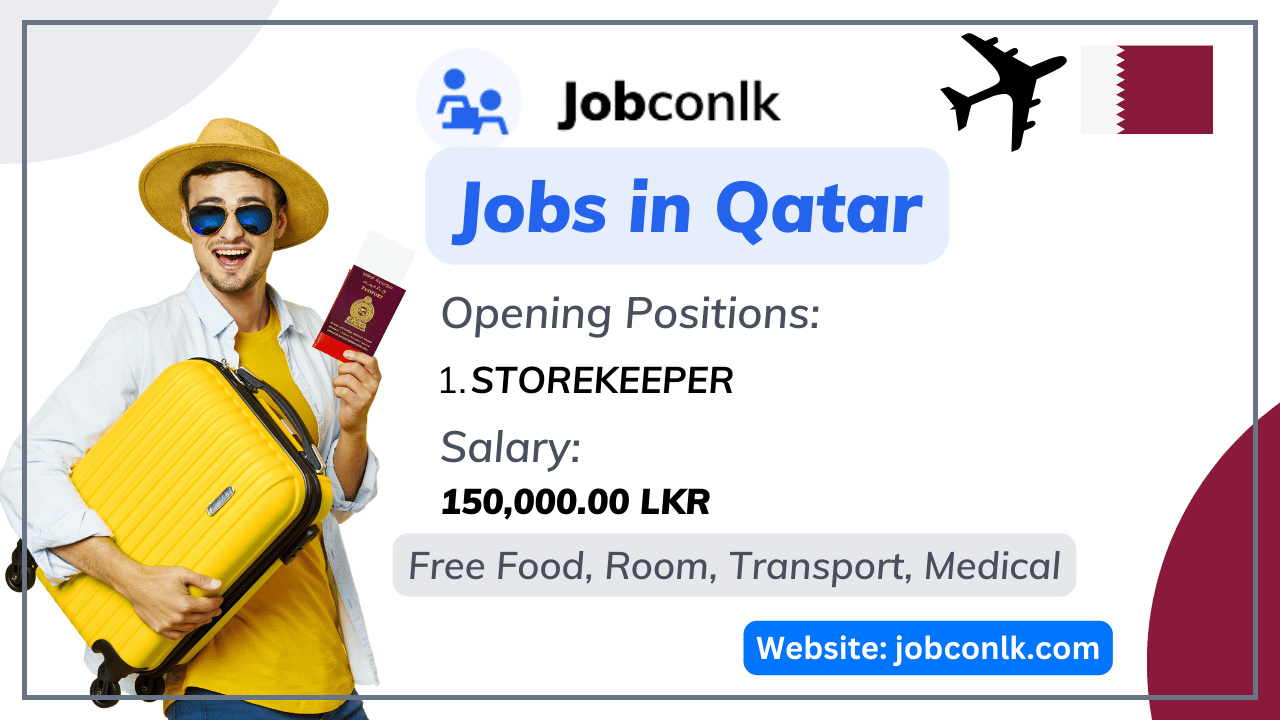 10+ New Storekeeper Jobs in Qatar