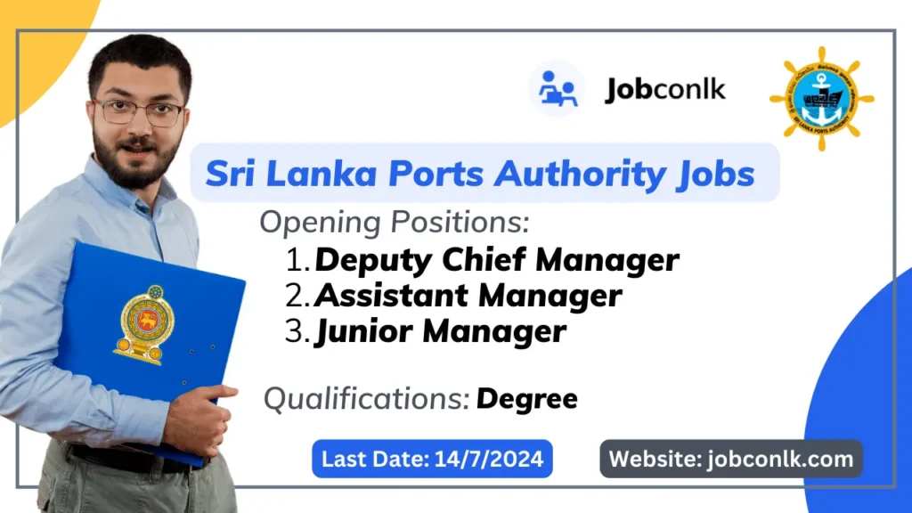 Deputy Chief Manager, Assistant Manager, Junior Manager - Sri Lanka Ports Authority Jobs Sri-lanka-ports-authority-jobs