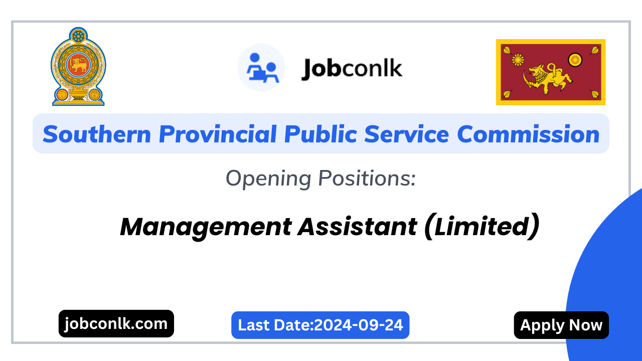 Management Assistant (Limited) - Southern Provincial Public Service Commission Vacancies Southern Provincial Public Service Commission job vacancies in sri lanka